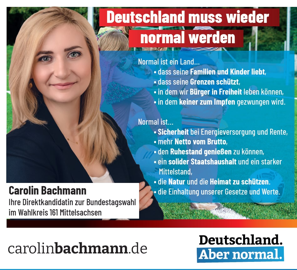 Direktkandidatin Carolin Bachmann: Deutschland muss wieder normal werden!