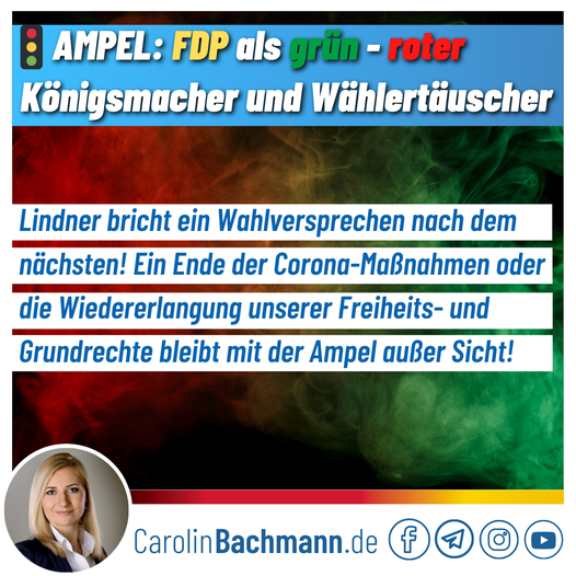 Carolin Bachmann (MdB): Ampel – FDP als grün-roter Königsmacher und Wählertäuscher!