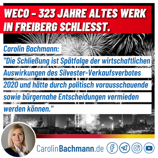 Pressemitteilung v. Carolin Bachmann (MdB): Weco – 323 Jahre altes Werk in Freiberg schließt.