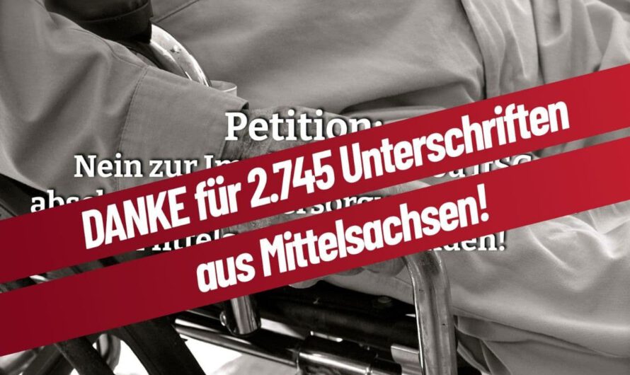 Dr. Weigand (MdL): DANKE für 2.745 Unterschriften aus Mittelsachsen!