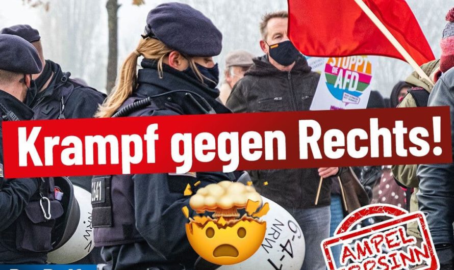 Ampel-Irrsinn: Krampf gegen Rechts!