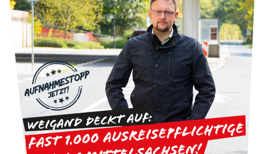 Fast 1.000 Ausreisepflichtige nur in Mittelsachsen – Aufnahmestopp jetzt!