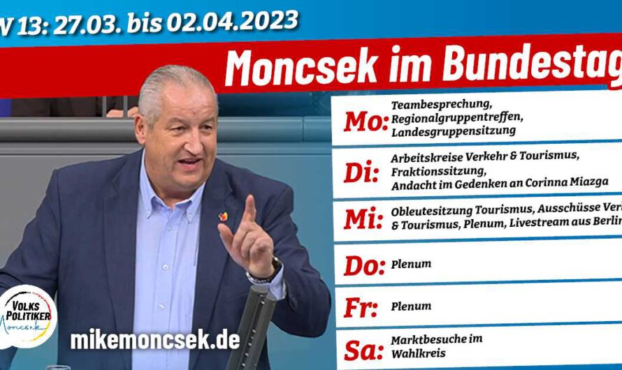 MONCSEK im Bundestag – KW 13: 27.03.-31.03.2023