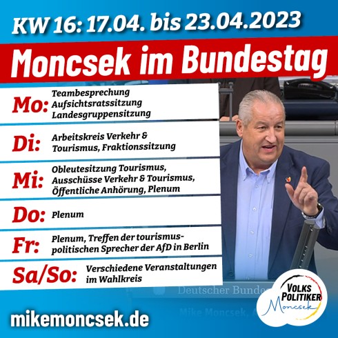 Moncsek im Bundestag – KW 16/2023 (17.04.-21.04.23)